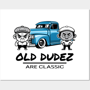 Old Dudez Are Classic! -Classic Truck Posters and Art